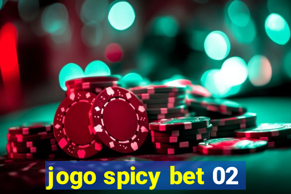 jogo spicy bet 02